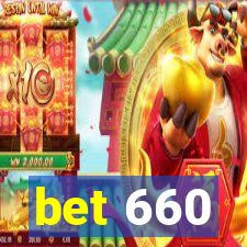 bet 660